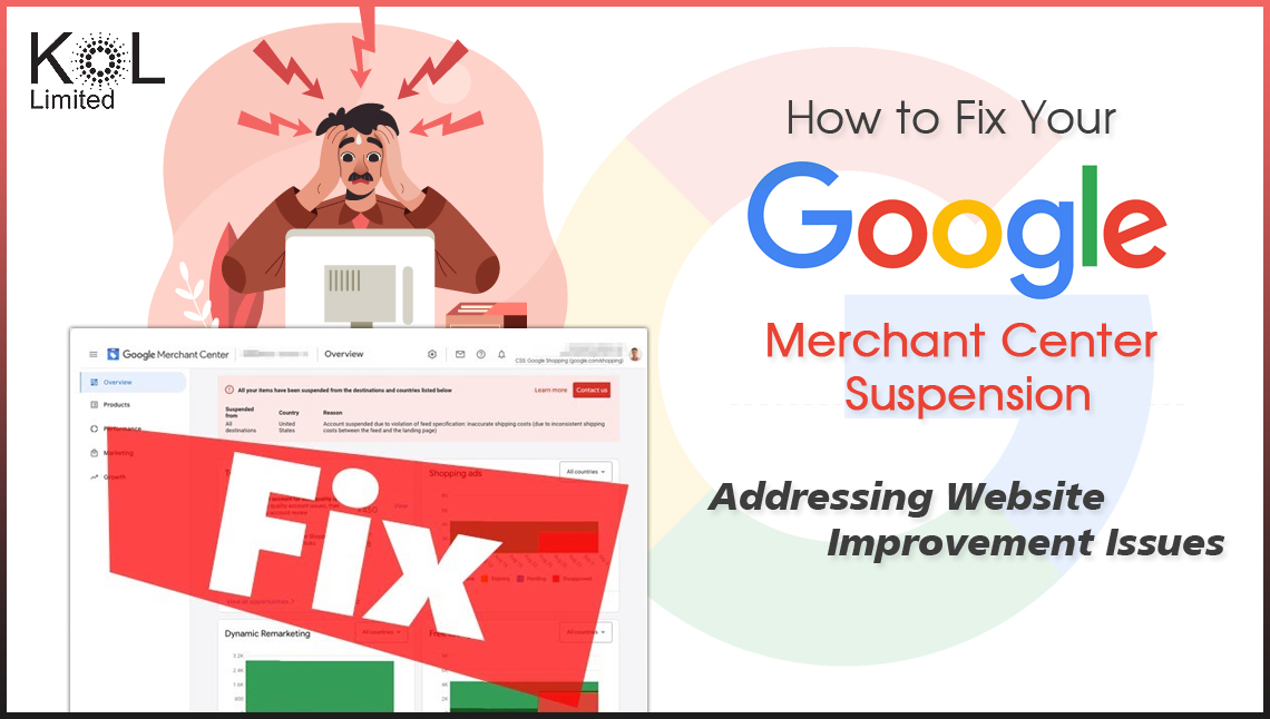 How to Fix Your Google Merchant Center Suspension Addressing Website Improvement Issues